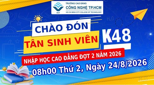 Nhập học cao đẳng chính quy đợt 2 năm 2026, vào lúc 8h00 ngày 24/8/2026