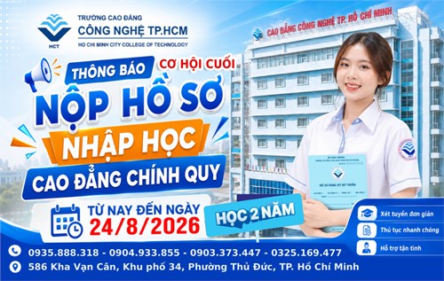 Cơ hội cuối để trở thành tân sinh viên k26 tại hct nhận hồ sơ nhập học từ nay đến 24 thang 8 năm 2026